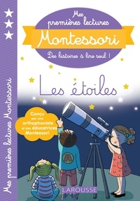 Julie Rinaldi et Amélie Clavier - Mes premières lectures Montessori - Les étoiles.