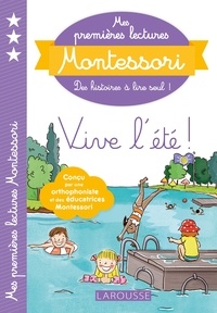 Julie Rinaldi et Christine Nougarolles - Mes premières lectures Montessori, Vive l'été !.
