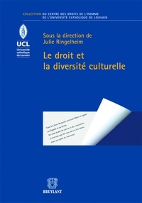 Julie Ringelheim - Le droit et la diversité culturelle.