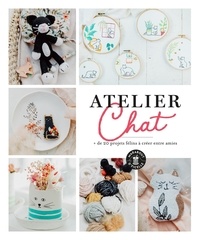 Téléchargement gratuit du guide de conversation français Atelier Chat  - + de 20 créations félines à partager entre amies