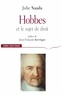 Julie Saada - Hobbes et le sujet du droit - Contractualisme et consentement.