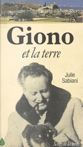 Julie Sabiani - Giono et la terre.