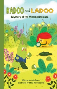 Kadoo and Ladoo: Mystery of the Missing Necklace