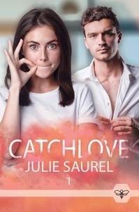 Livres audio à télécharger ipod CatchLove par Julie Saurel 9782493078476  in French