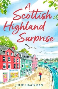 Julie Shackman - A Scottish Highland Surprise.