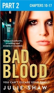 Julie Shaw - Bad Blood: Part 2 of 3.