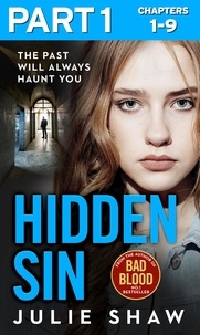 Julie Shaw - Hidden Sin: Part 1 of 3 - When the past comes back to haunt you.