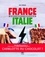 France / Italie. 25 clashs culinaires, 50 recettes