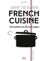 Julie Soucail - How to cook french cuisine.