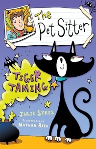 Julie Sykes et Nathan Reed - The Pet Sitter: Tiger Taming.
