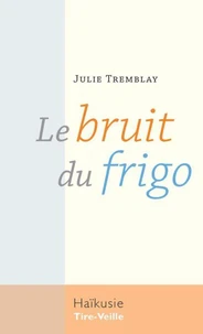 Le bruit du frigo