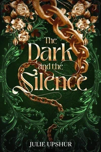 The Dark and the Silence
