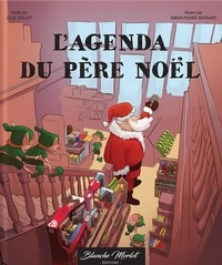 Julie Viollet et Simon-Pierre Bernard - L'agenda du Père Noël.