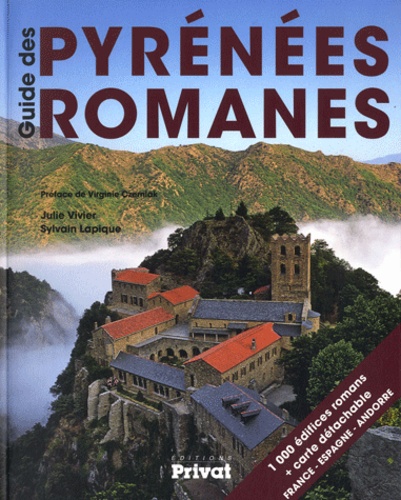 Julie Vivier et Sylvain Lapique - Guide des Pyrénées Romanes.