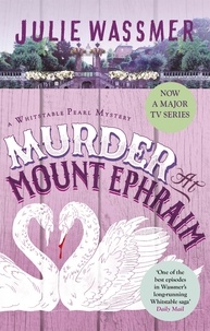 Julie Wassmer - Murder at Mount Ephraim.