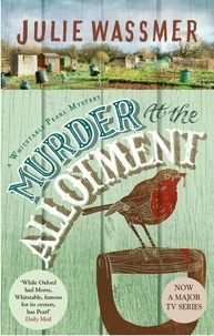 Julie Wassmer - Murder At The Allotment.