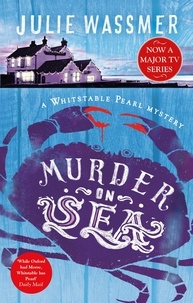 Julie Wassmer - Murder-on-Sea - Now a major TV series, Whitstable Pearl, starring Kerry Godliman.