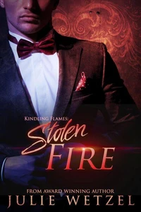 Kindling Flames—Stolen Fire