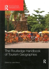 The Routledge Handbook of Tourism Geographies
