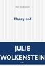 Julie Wolkenstein - Happy End.