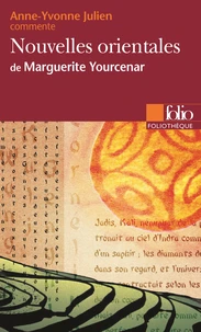 Nouvelles orientales de Marguerite Yourcenar
