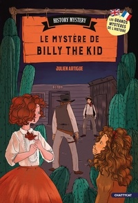 Julien Artigue - Le mystère de Billy the Kid.