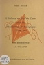 Julien Astier et Gilbert Belin - L'enfance, au pays de Caux, d'un fils d'instituteur de campagne de 1897 à 1913 - Son adolescence, de 1913 à 1922 : récits authentiques vécus par l'auteur.