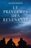 Julien Bassot - Le Printemps des revenants.