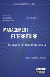 Julien Batac et Vincent Maymo - Management et territoire - Mélanges en l'honneur de Julien Batac.