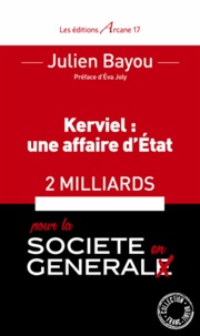 Julien Bayou - Kerviel : une affaire d'état - 2 milliards pour la société en général.