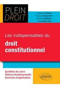 Julien Béal-Long et Nicolas Chambardon - Les indispensables du droit constitutionnel.