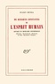 Julien Benda - De quelques constantes de l'esprit humain - Critique du mobilisme contemporain (Bergson, Brunschvieg, Boutroux, Le Roy, Bachelard, Rougier).