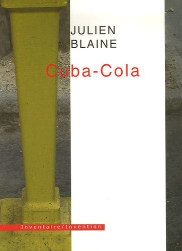 Julien Blaine - Cuba-Cola.