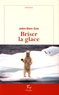 Julien Blanc-Gras - Briser la glace.