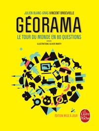 Julien Blanc-Gras et Vincent Brocvielle - Géorama - Le tour du monde en 80 questions.
