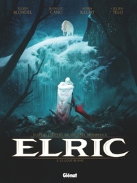 Julien Blondel et Jean-Luc Cano - Elric Tome 3 : Le loup blanc.