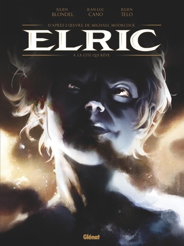 Elric Tome 4 La cité qui rêve -  -  Edition collector