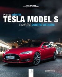 Julien Bonnet et Arnaud Taquet - Tesla Model S - L'ampère contre-attaque.