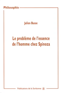 Le problème de l'essence de l'Homme chez Spinoza