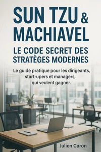 Le code secret des strateges modernes