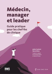 Médecin, manager et leader