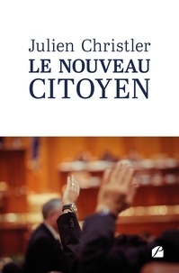 Julien Christler - Le nouveau citoyen.
