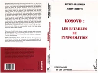 Kosovo, les batailles de l'information