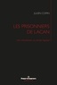 Julien Copin - Les prisonniers de Lacan - Une introduction au temps logique.