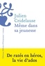 Julien Cridelause - Même dans sa jeunesse.