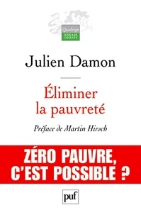 Julien Damon - Eliminer la pauvreté.