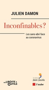 Julien Damon - Inconfinables ? - Les sans-abri face au coronavirus.