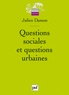 Julien Damon - Questions sociales et questions urbaines.