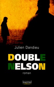 Julien Dandieu - Double Nelson.