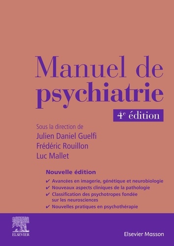 Julien-Daniel Guelfi et Frédéric Rouillon - Manuel de psychiatrie.